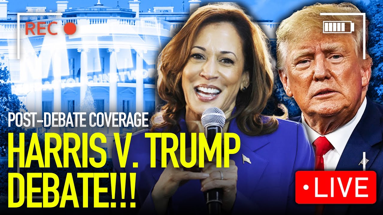 LIVE: Kamala Harris v. Donald Trump DEBATE POST-SHOW